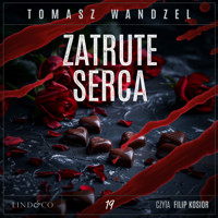Zatrute serca. Tom 19. Komisarz Oczko - Wandzel Tomasz - ebook + audiobook