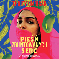 Pieśń zbuntowanych serc - Thrity Umrigar - audiobook + książka