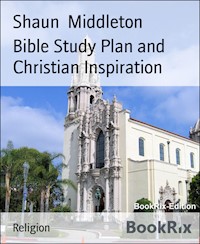 Bible Study Plan and Christian Inspiration - Shaun Middleton - ebook