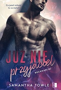Już nie przyjaciel - Samantha Towle - ebook + audiobook