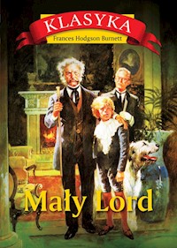 Mały lord - Burnett Frances Hodgson - ebook + książka