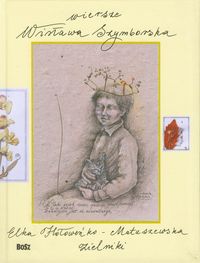 Wiersze Zielniki - Szymborska Wisława, Hołoweńko-Matuszewska Elka - książka