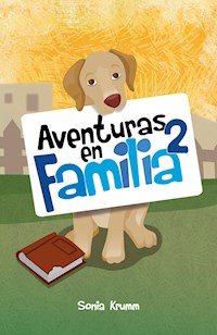 Aventuras en familia 2 - Sonia Krumm - ebook