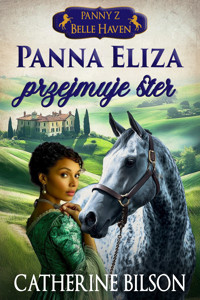 Panna Eliza przejmuje ster - Catherine Bilson - ebook