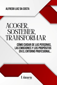 ACOGER, SOSTENER, TRANSFORMAR - Alfredo Luiz da Costa - ebook