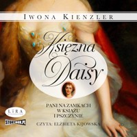 Księżna Daisy - Kienzler  Iwona - ebook + audiobook + książka