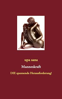 Manneskraft - Upa Sana - ebook