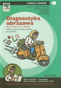 Diagnostyka obrazowa - Bickle Ian C., Kelly Barry - książka