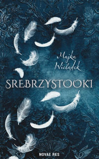 Srebrzystooki - Majka Wielądek - ebook