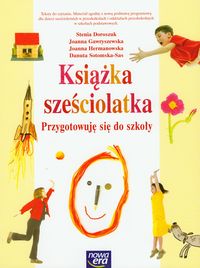 Książka sześciolatka Przygotowuję się do szkoły - Doroszuk Stenia, Gawryszewska Joanna, Hermanowska Joanna - książka