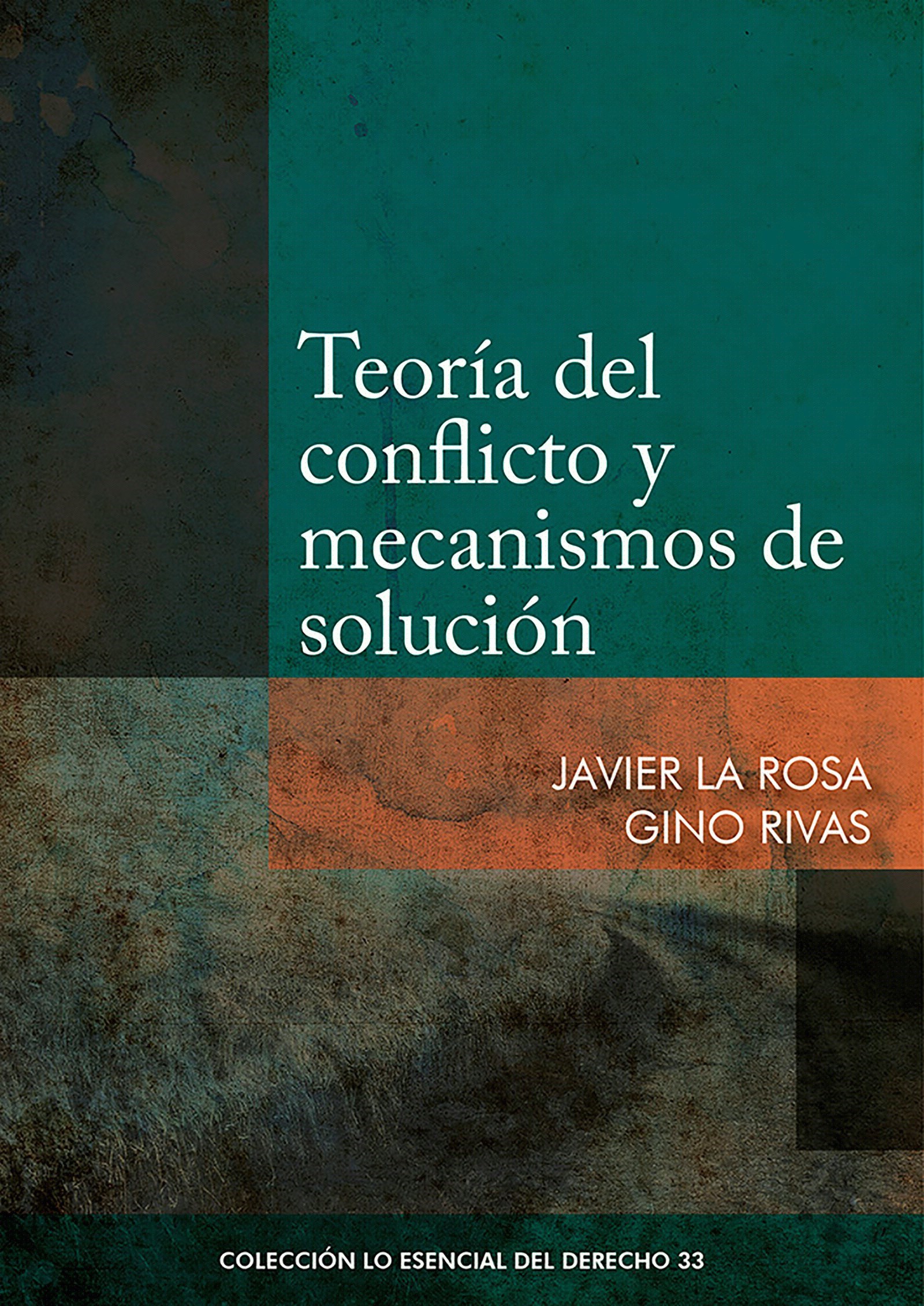 Teoría del conflicto y mecanismos de solución