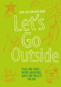 Let's Go Outside - Steph Scott - ebook