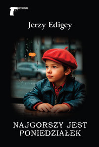 Najgorszy jest poniedziałek - Jerzy Edigey - ebook + audiobook + książka