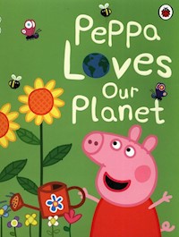 Peppa Pig Peppa Loves Our Planet -  - książka
