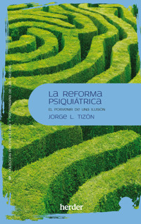 La reforma psiquiátrica - Jorge Tizón - ebook