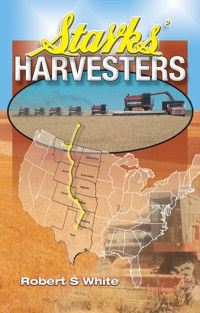 Starks' Harvesters - Robert S. White - ebook