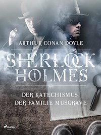 Der Katechismus der Familie Musgrave - Sir Arthur Conan Doyle  - ebook