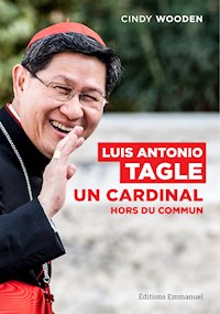 Luis Antonio Tagle - Cindy Wooden - ebook