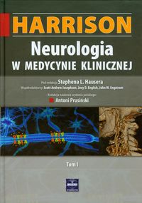 Harrison Neurologia w medycynie klinicznej Tom 1 - Hauser Stephen L. - książka