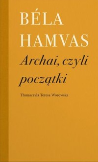 Archai, czyli początki -  - książka