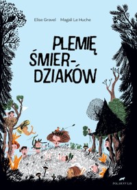 Plemie Śmierdziaków - Elise Gravel - książka