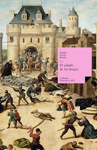 El saludo de las brujas - Émilia Pardo Bazan - ebook