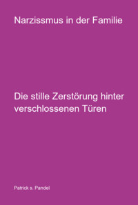 Narzissmus In Der Familie - Patrick S. Pandel - ebook