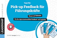 Pick-up Feedback für Führungskräfte - Tanja Föhr - ebook