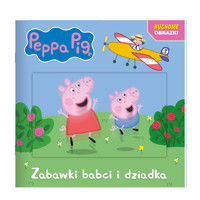 Peppa Pig. Ruchome obrazki. Zabawki babci i dziadka - zbiorowa praca - książka