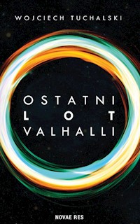 Ostatni lot Valhalli - Wojciech Tuchalski - ebook + audiobook + książka