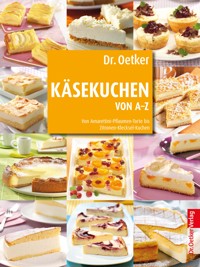 Käsekuchen von A-Z - Dr. Oetker - ebook
