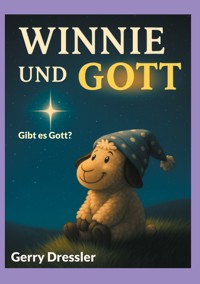 Winnie und Gott - Gerry Dressler - ebook