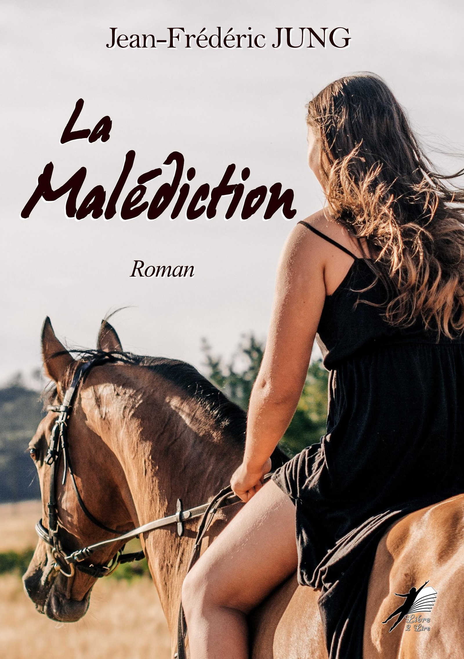 La Malédiction - Jean Frédéric Jung - ebook