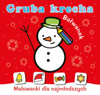 Gruba krecha Bałwanek -  - książka