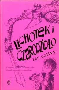 Lichotek i czarodzidło - Ogilvy Ian - ebook