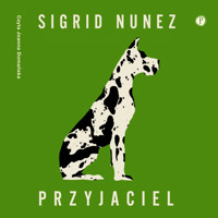 Przyjaciel - Sigrid Nunez - ebook + audiobook + książka