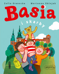 Basia i skarby - Zofia Stanecka - ebook + książka