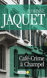 Café-Crime à Champel - Corinne Jaquet - ebook
