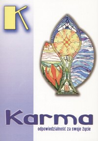 Karma. Odpowiedzialność za swoje życie - Mariusz Włoczysiak - książka