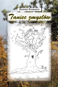 Taniec zmysłów - Komassa, Roman - książka