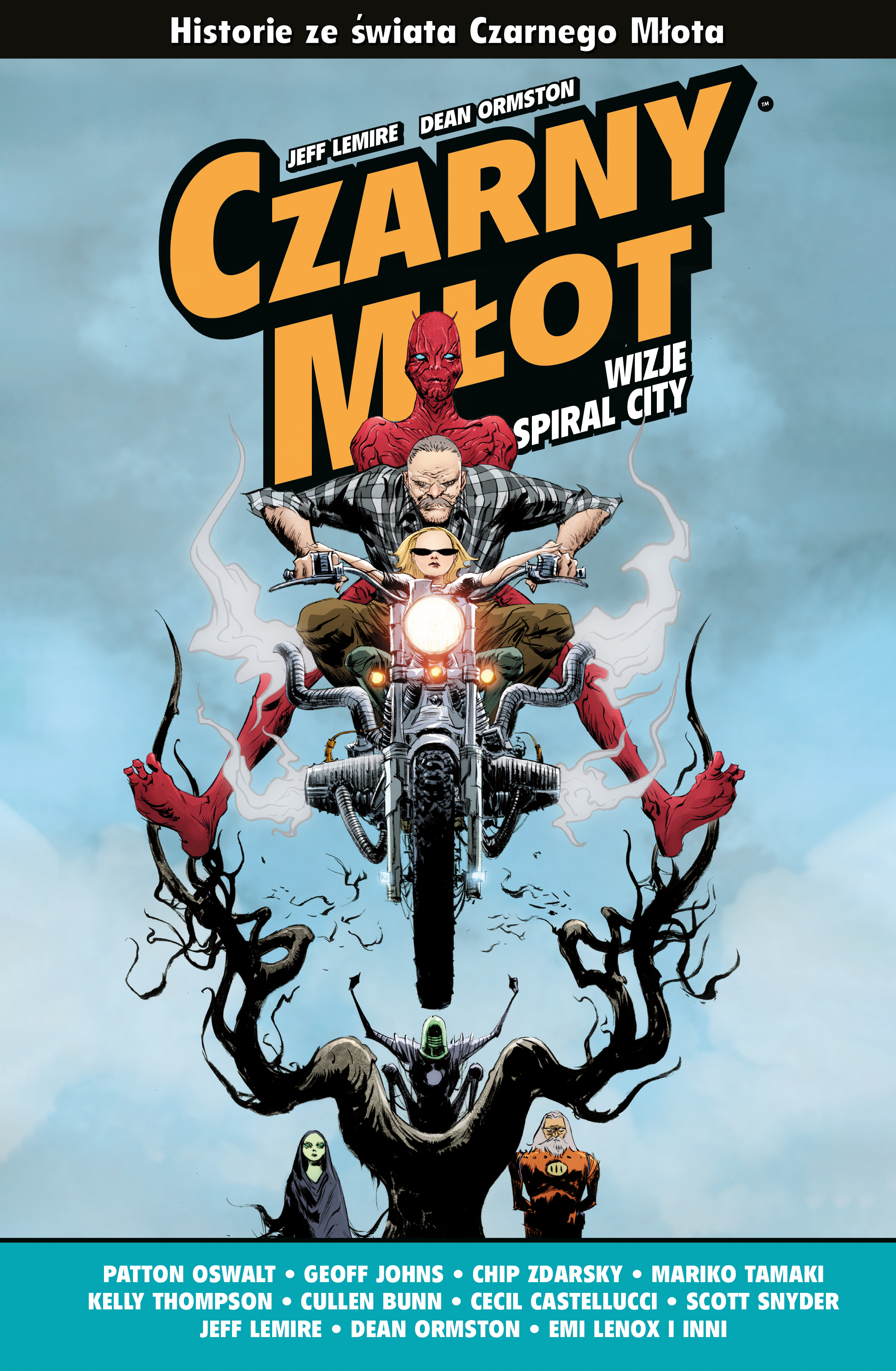 Czarny Młot. Wizje Spiral City - Kelly Thompson, Jeff Lemire, Patton Oswalt - książka