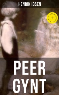 PEER GYNT - Henrik Ibsen - ebook