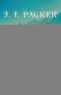 Knowing God - J. I. Packer - ebook