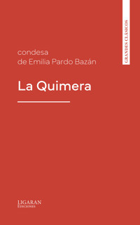 La Quimera - Émilia Pardo Bazan - ebook