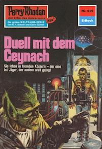 Perry Rhodan 629: Duell mit dem Ceynach - H.G. Ewers - ebook