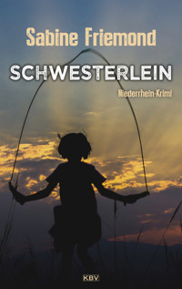 Schwesterlein - Sabine Friemond - ebook