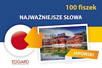 Japoński 100 fiszek Najważniejsze słowa - Klawczyński Adam - książka