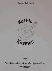 Kathis Kosmos - Tanja Reinhard - ebook