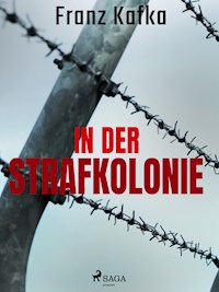 In der Strafkolonie - Franz Kafka - ebook