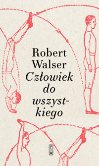Człowiek do wszystkiego - Robert Walser - ebook + książka